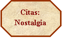 Octgono: Citas: Nostalgia