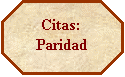 Octgono: Citas: 
Paridad
