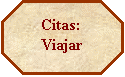 Octgono: Citas: Viajar