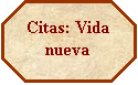 Octgono: Citas: Vida nueva