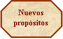 Octgono: Nuevos propsitos